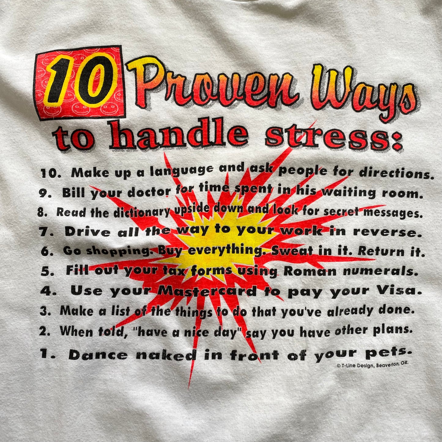 90’s Proven Ways to handle stress! T-SHIRT